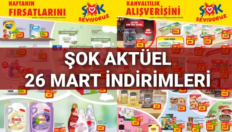ŞOK Aktüel Kataloğu 26 Mart: İndirimler Kaçırılmayacak!