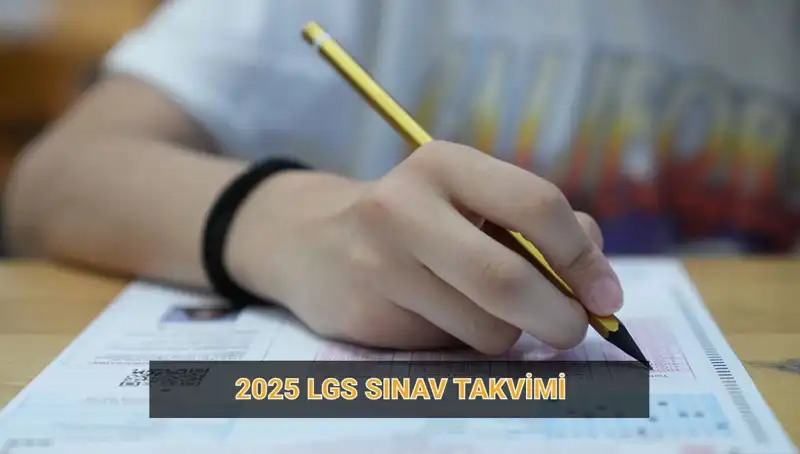 LGS 2025: Başvuru Tarihleri ve Sınav Süreci Hakkında Bilmeniz Gerekenler