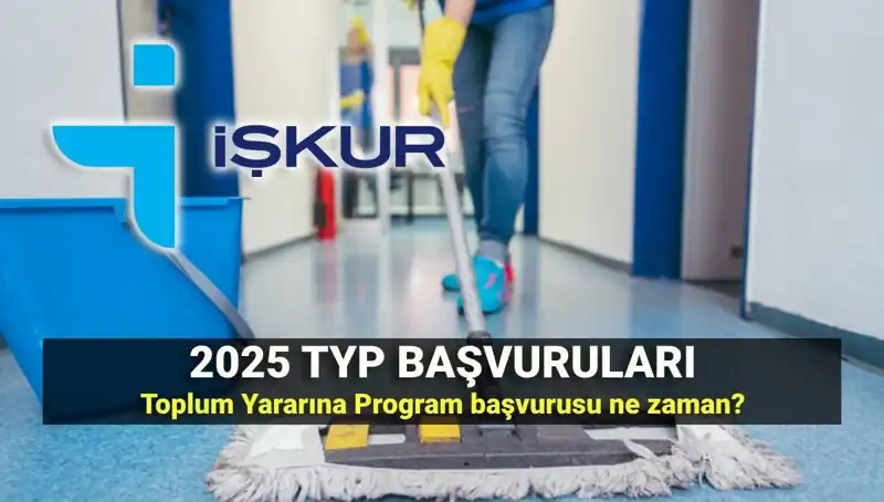 TYP Başvuruları 2025-2026: İŞKUR'dan Toplum Yararına Program Ayrıntıları