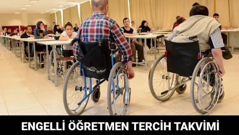 Engelli Öğretmen Tercihleri Başladı mı? Beklenen Tarihler Açıklandı