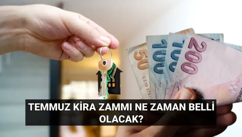 Kira Zammı İçin Gözler TÜİK’e Çevrildi: Temmuz Artış Oranı Ne Zaman Açıklanacak?