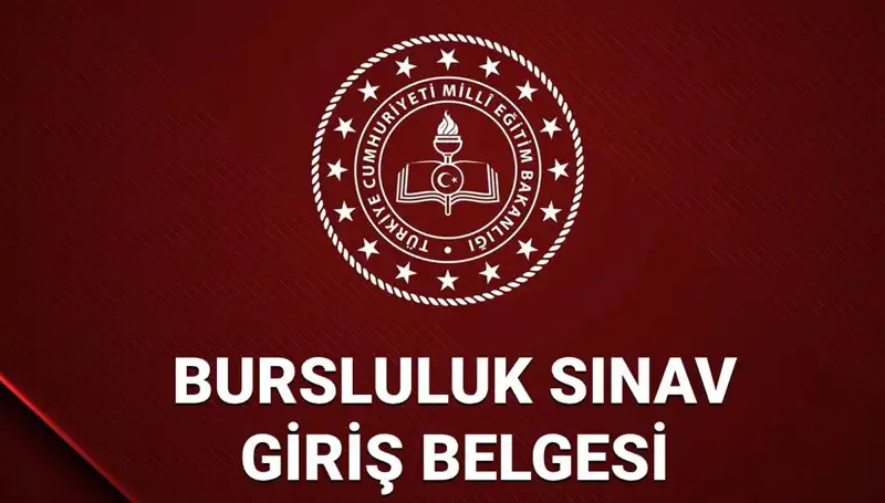 2025 Bursluluk Sınavı Giriş Yerleri Açıklandı: Detayları Kesinleştirin!
