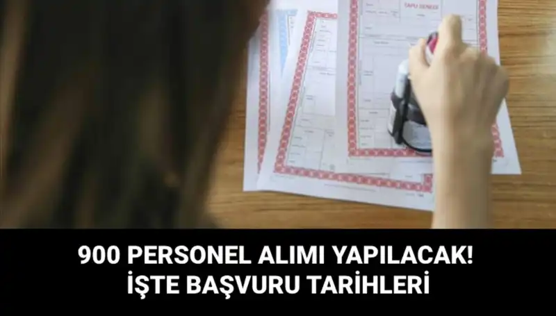 Tapu ve Kadastro Genel Müdürlüğü 900 Sözleşmeli Personel Alacak! Başvuru Tarihleri Belli Oldu