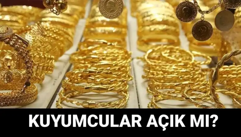 Bayramda Kuyumcular Açık mı? İşte Cevabı ve Son Durum!